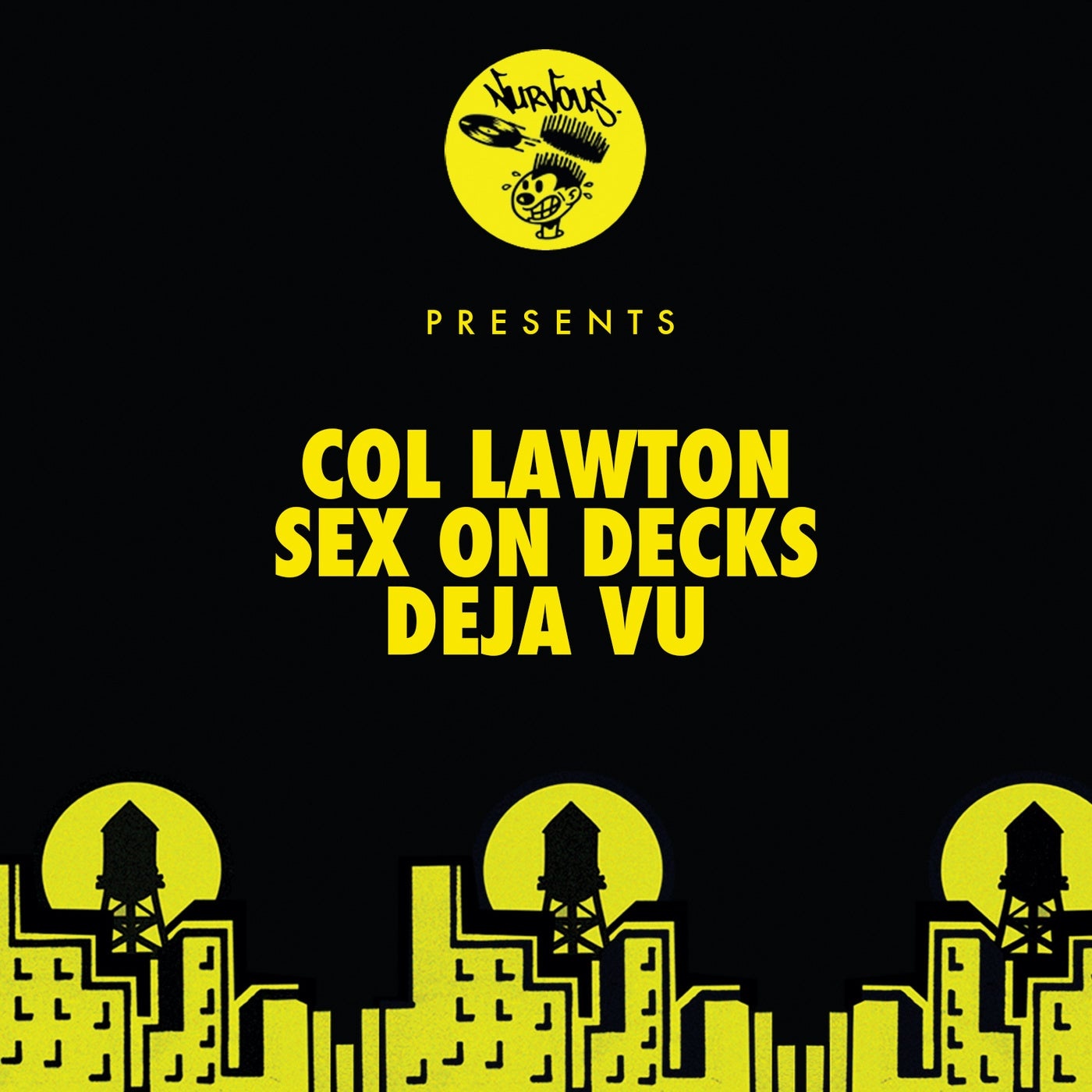 Col Lawton, Sex on Decks - Deja Vu [NUR25391]
